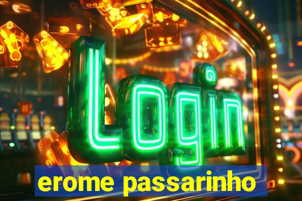 erome passarinho